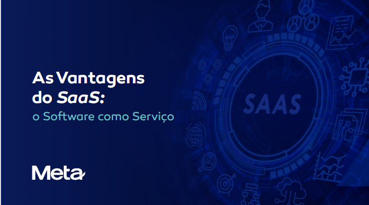 As Vantagens do SaaS: o software como serviço.